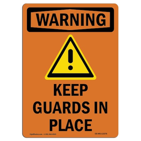 Signmission OSHA WARNING Sign, Keep Guards In Place, 5in X 3.5in Decal, 10PK, 3.5" W, 5" L, Portrait, PK10 OS-WS-D-35-V-13276-10PK